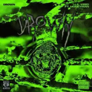 Lil Keed - Drown ft. Money Man